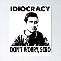 Idiocracy Movie Poster