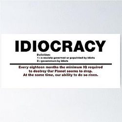 IDIOCRACY Poster