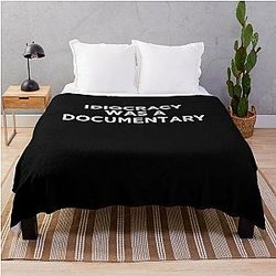 Idiocracy Was a Funny Gift Throw Blanket