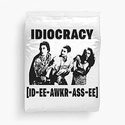 Funny members of Idiocracy movie I can believe you like the money Duvet Cover
