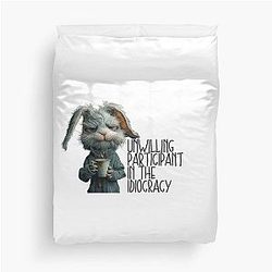 Unwilling participant in the Idiocracy Duvet Cover