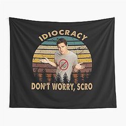 Don't worry, Idiocracy, Movie, I can believe you like money.