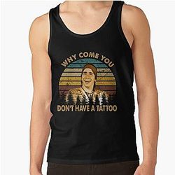 Why Come You Is Idiocracy Movie I Can Believe You Like Money Tank Top