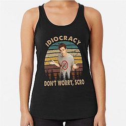 Don't worry, Scrooge, Idiocracy, Movie, Racerback Tank Top