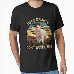 Don't worry idiocracy movie I can believe you like money Essential T-Shirt