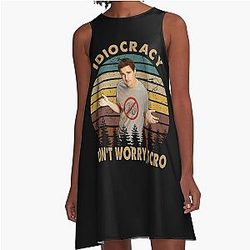 Don't Worry, Idiocracy Movie I Can Believe You Like Money A Line Dress.