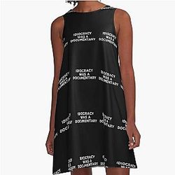 Idiocracy Was a Funny Gift A-Line Dress