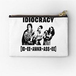 Funny members of Idiocracy movie I can believe you like