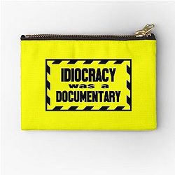 Idiocracy was a documentary