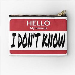 Hello My Name Is - Idiocracy Movie Quote Zipper Pouch