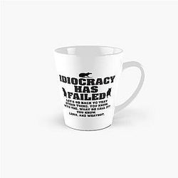 Idiocracy Has Failed Tall Coffee Mug