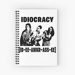 funny members idiocracy Spiral Notebook