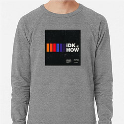 I Dont Know How But They Found Me Merchandise For Fans I Dont Know How But They Found Me Sweatshirts