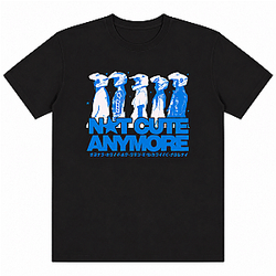 Not Cute Anymore PTTT0107  ILLIT T-Shirts