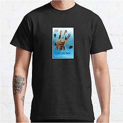 I'm Still Here received positive critical reviews I'm Still Here T-Shirts