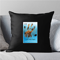 I'm Still Here received positive critical reviews I'm Still Here Pillows Cover