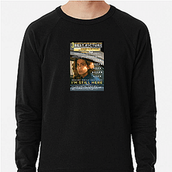 I'm Still Here is set in 1970s Brazil I'm Still Here Sweatshirts
