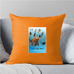 I'm Still Here received positive critical reviews I'm Still Here Pillows Cover