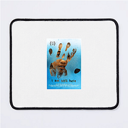 I'm Still Here received positive critical reviews I'm Still Here Mouse Pads