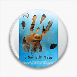 I'm Still Here received positive critical reviews I'm Still Here Pins