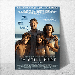 I'm Still Here was directed by Walter Salles I'm Still Here Posters
