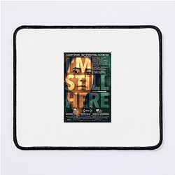 I'm Still Here premiered in 2024 I'm Still Here Mouse Pads