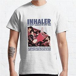 It Won't Always Be Like This - Inhaler Classic T-Shirt