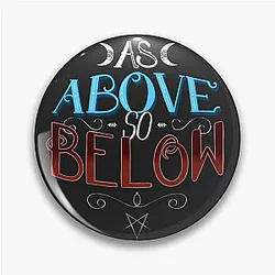 In This Moment As Above So Below Pin