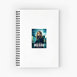Irish Blood is a TV series Irish Blood Notebook