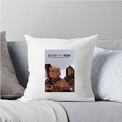 Irish Blood has one season Irish Blood Pillows Cover