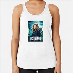 Irish Blood is a TV series Irish Blood Tank Tops