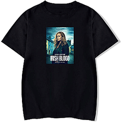 Irish Blood is a TV series Irish Blood T-Shirts