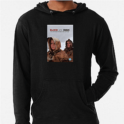 Irish Blood has one season Irish Blood Hoodies