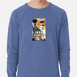 Eagle in the Sky Iron Eagle Sweatshirts