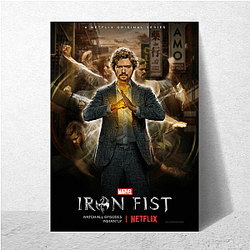 Iron Fist is a superhero TV series Iron Fist Posters