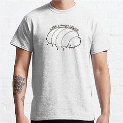 Live Laugh Louse Isopod Klassieke T-shirt