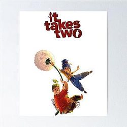 It Takes Two Poster