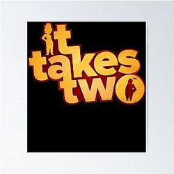 Proud It Takes Two Cody May It Takes Two Game Shirt Hazelight Studios Video Game Long Christmas Poster