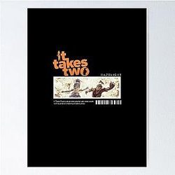 It Takes Two Design Poster
