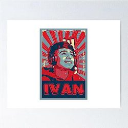  Ivan -Ivan Cornejo Lovers  Poster