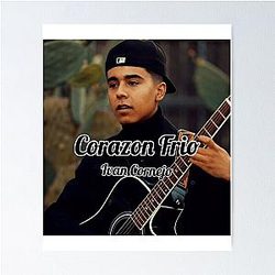 Corazon frio Ivan Cornejo Poster