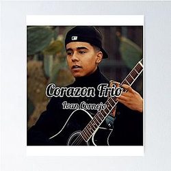 Ivan Cornejo Ivan Cornejo Corazon frio Ivan Cornejo Poster
