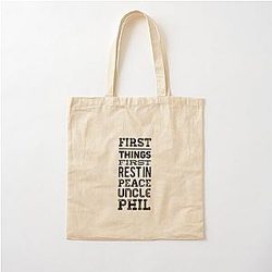 First Things First Rest in Peace Uncle Phil - J Cole  Cotton Tote Bag