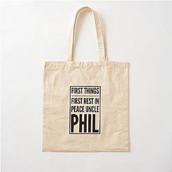 First Things First Rest in Peace Uncle Phil - J Cole  Cotton Tote Bag