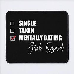 Mentally Dating Jackson Quaid Mouse Pad