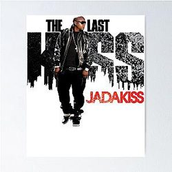 Funny Gift Jadakiss Cute Man Poster