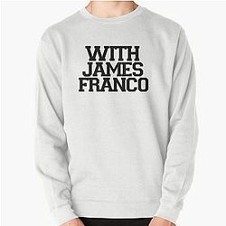 With James Franco Sweatshirt