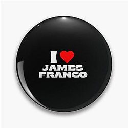I Love James Franco White Fonts Pin