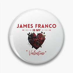 James Franco My Valentine Pin