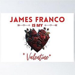 James Franco My Valentine Poster